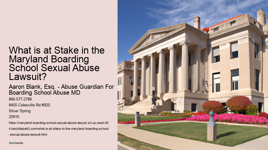 What is at Stake in the Maryland Boarding School Sexual Abuse Lawsuit? 